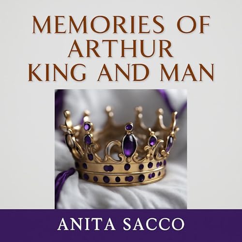 Cover of Memories of Arthur King and Man