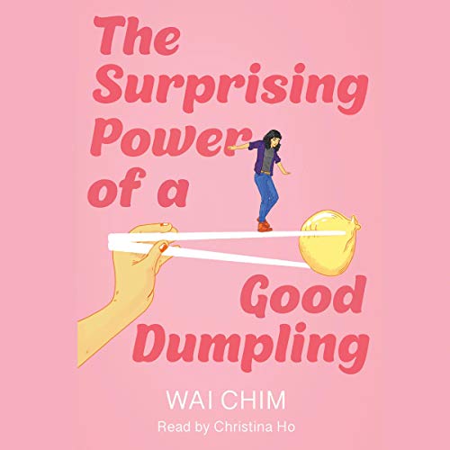 Cover of The Surprising Power of a Good Dumpling