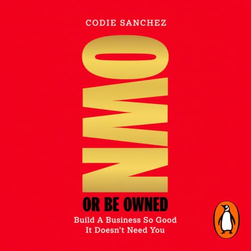 Cover of Own or Be Owned