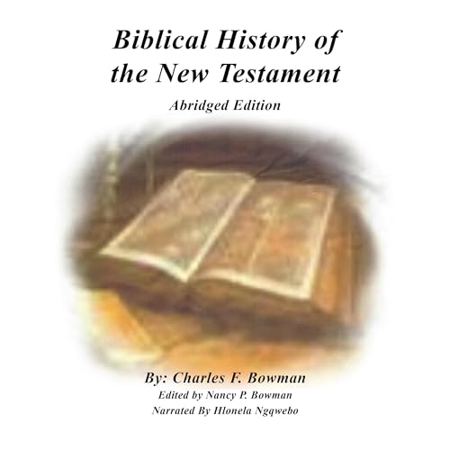 Cover of Biblical History of the New Testament Abridged Edition