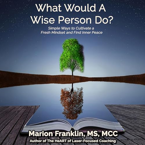 Cover of What Would a Wise Person Do?