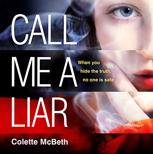 Cover of Call Me a Liar