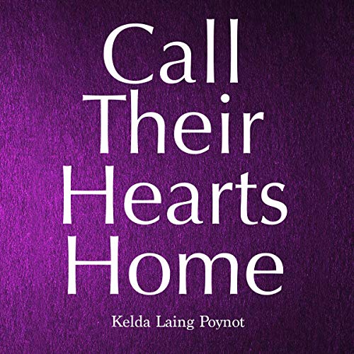 Cover of Call Their Hearts Home