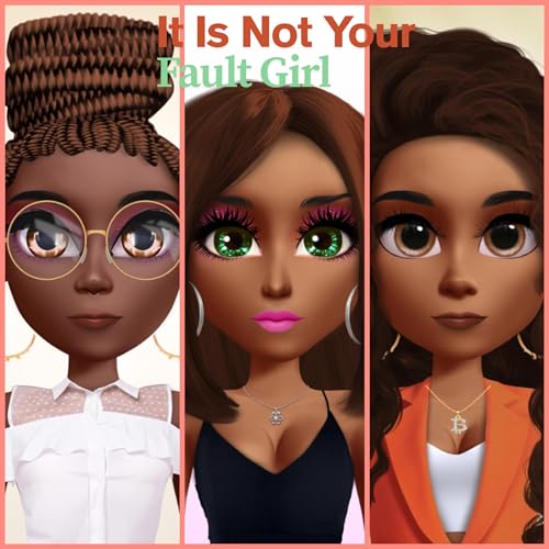Cover of It Is Not Your Fault Girl