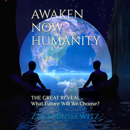 Cover of Awaken Now Humanity!