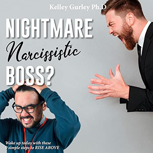 Cover of Nightmare Narcissistic Boss?