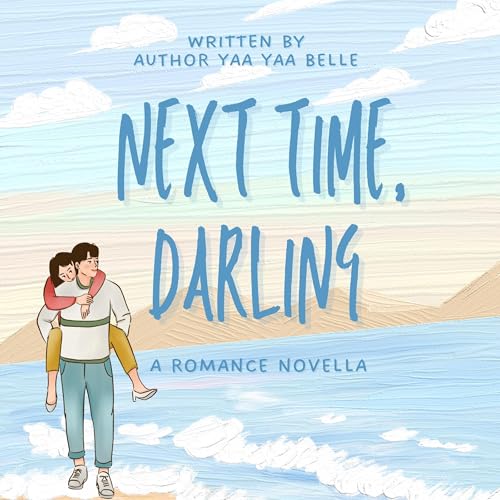Cover of Next Time, Darling