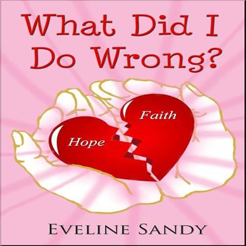 Cover of What Did I Do Wrong?