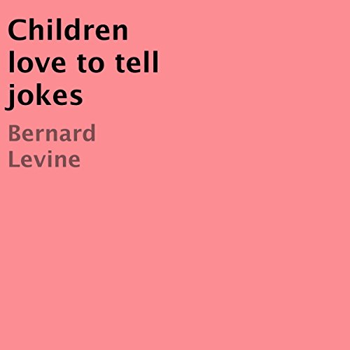 Cover of Children Love to Tell Jokes