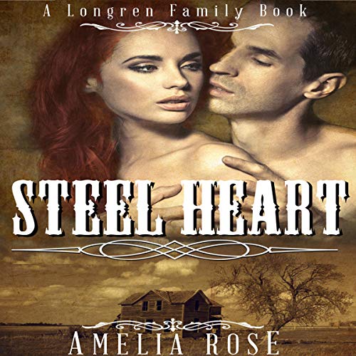 Cover of Steel Heart: Historical Western Cowboy Romance