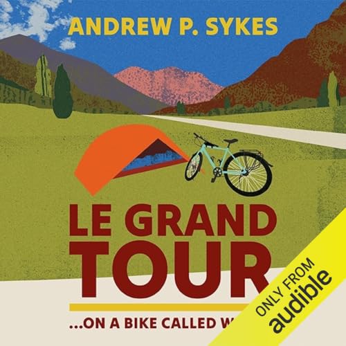 Cover of Le Grand Tour on a Bike Called Wanda