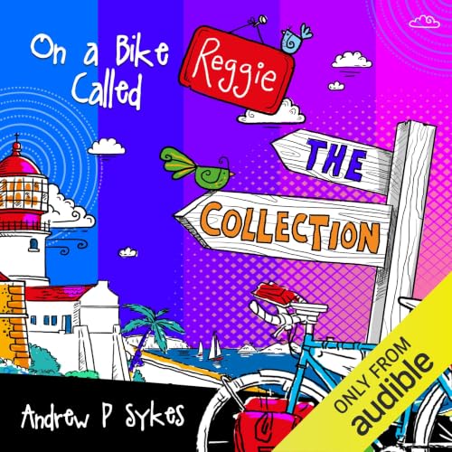 Cover of On a Bike Called Reggie: The Complete Collection