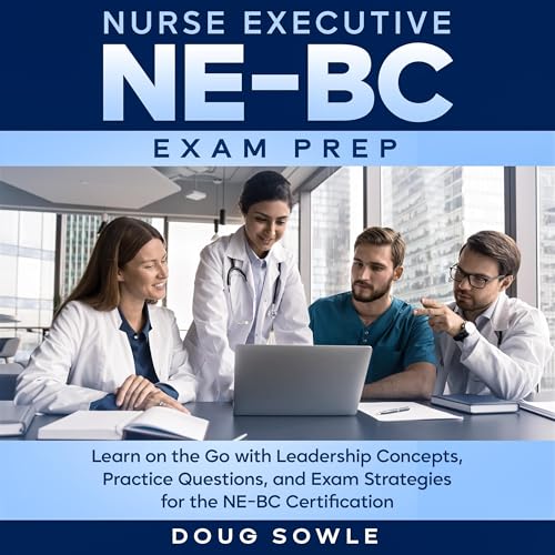 Cover of Nurse Executive (NE-BC) Exam Prep