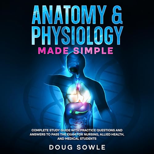 Cover of Anatomy & Physiology Made Simple