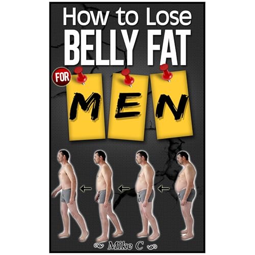 Cover of How to Lose Belly Fat For Men