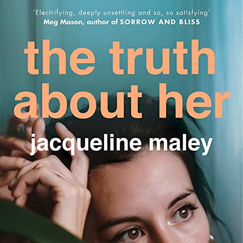Cover of The Truth About Her