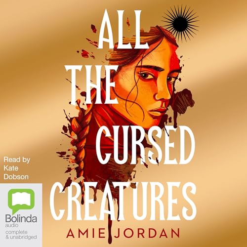 Cover of All the Cursed Creatures