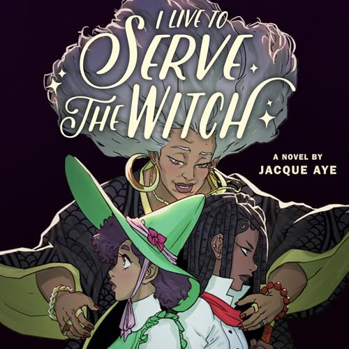 Cover of I Live to Serve the Witch