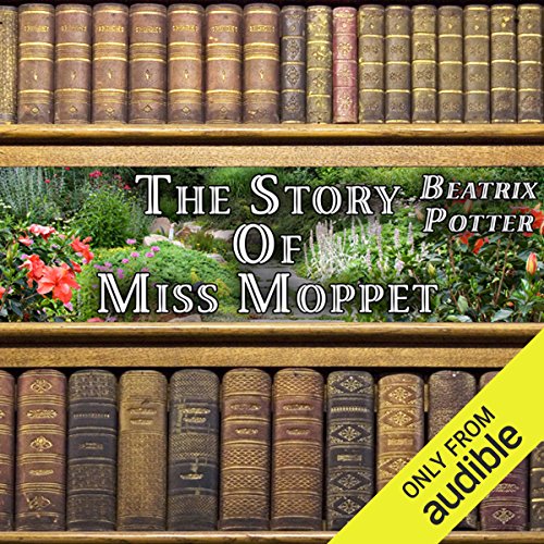 Cover of The Story of Miss Moppet