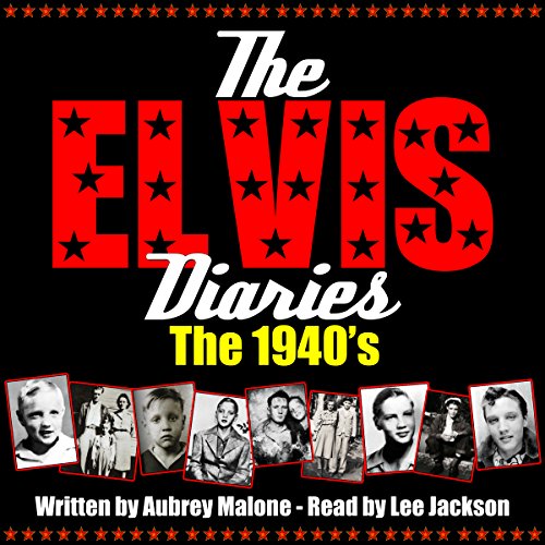 Cover of The Elvis Diaries - The 1940's