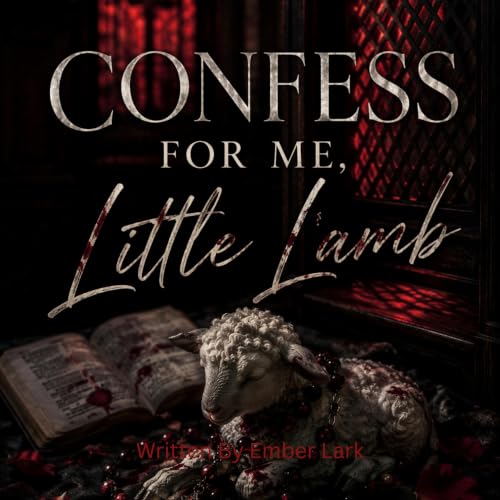 Cover of Confess for Me, Little Lamb