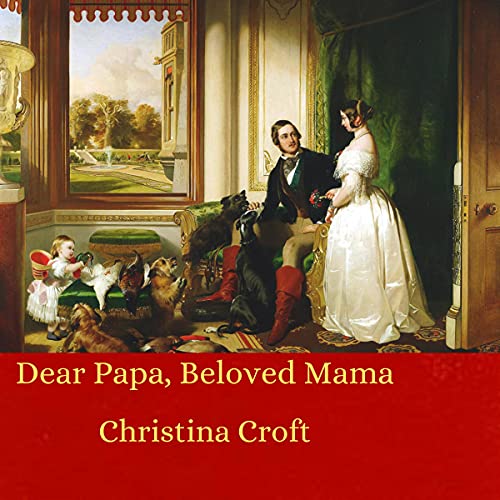 Cover of Dear Papa, Beloved Mama