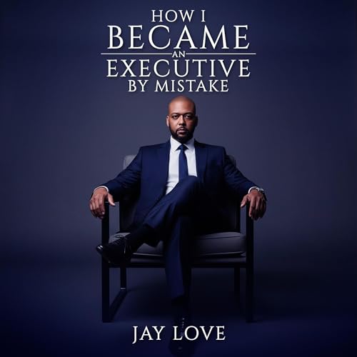 Cover of How I Became an Executive by Mistake