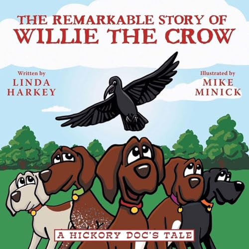 Cover of The Remarkable Story of Willie the Crow