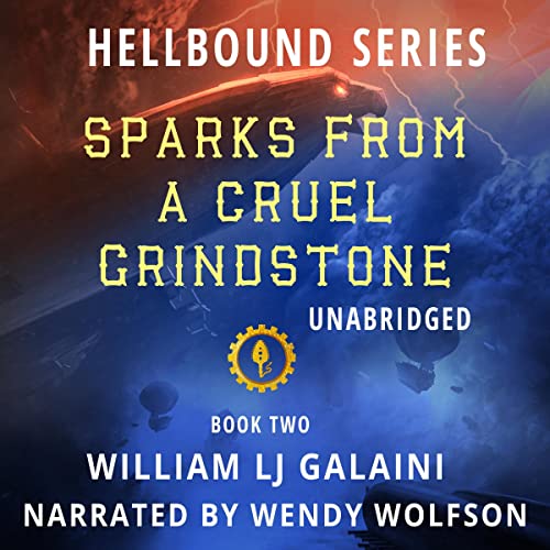 Cover of Sparks from a Cruel Grindstone