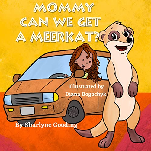 Cover of Mommy Can We Get a Meerkat