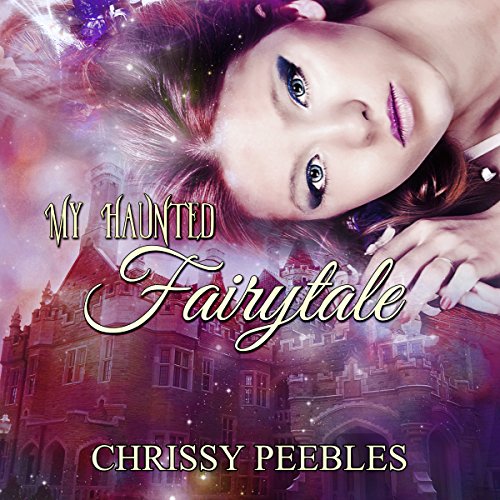 Cover of My Haunted Fairytale