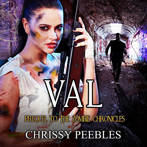 Cover of Val - Prequel to the Zombie Chronicles