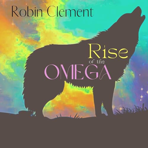 Cover of Rise of the Omega