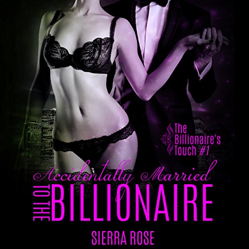 Cover of Accidentally Married to the Billionaire, Part 1