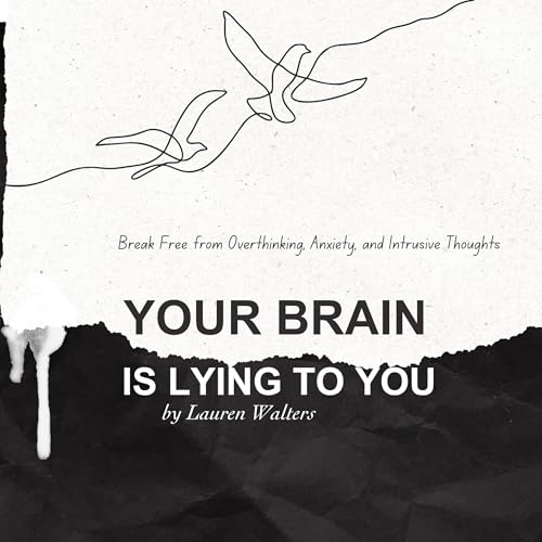 Cover of Your Brain Is Lying to You
