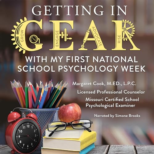 Cover of Getting in Gear with My First National School Psychology Week