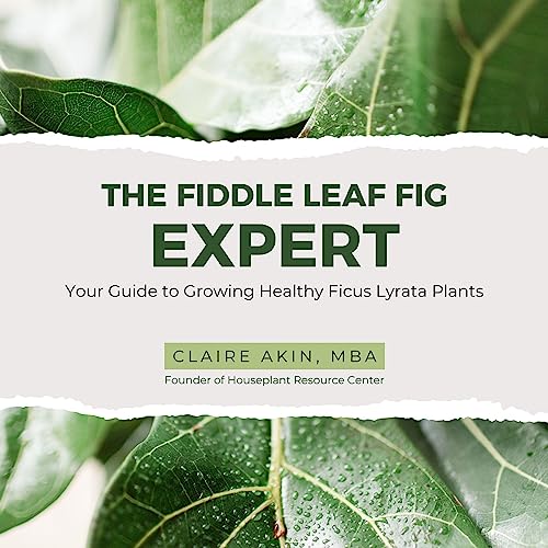 Cover of The Fiddle Leaf Fig Expert