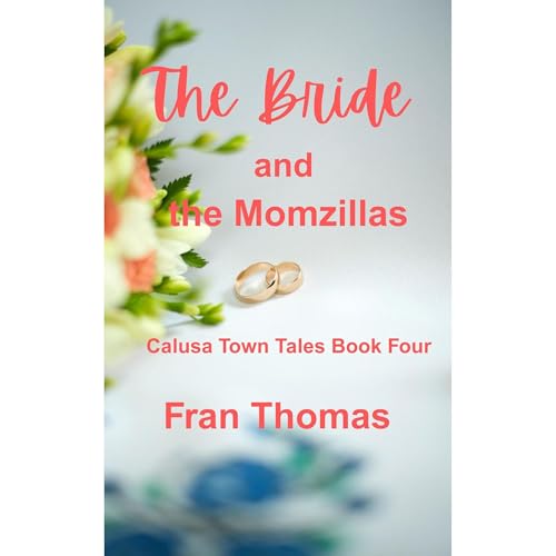 Cover of The Bride and the Momzillas