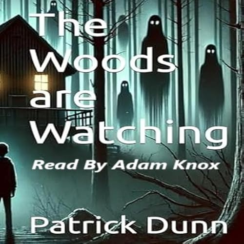 Cover of The Woods Are Watching