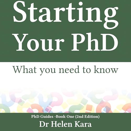 Cover of Starting Your PhD: What You Need to Know