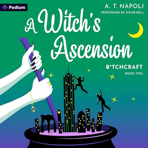Cover of A Witch's Ascension: A Supernatural Romantic Comedy