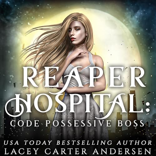 Cover of Reaper Hospital: Code Possessive Boss