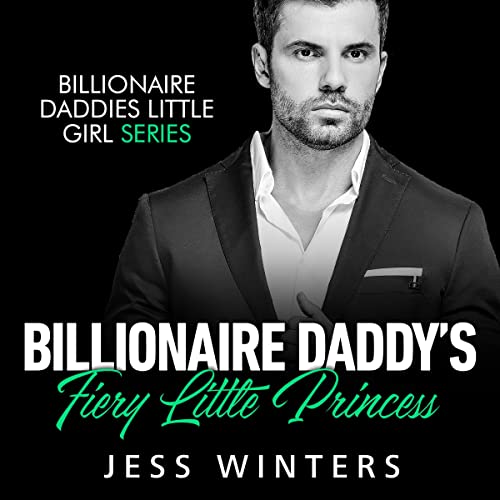 Cover of Billionaire Daddy’s Fiery Little Princess