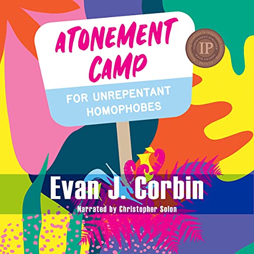 Cover of Atonement Camp for Unrepentant Homophobes
