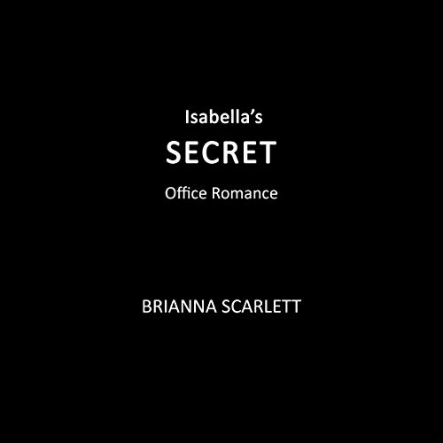Cover of Isabella's Secret: Office Romance