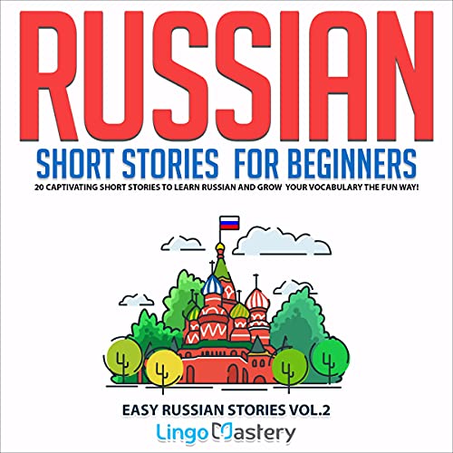 Cover of Russian Short Stories for Beginners Volume 2