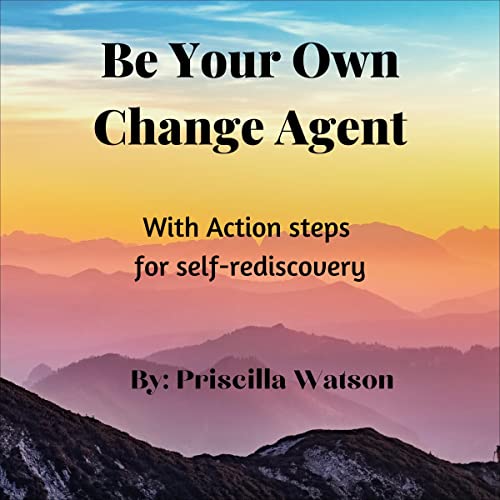 Cover of Be Your Own Change Agent