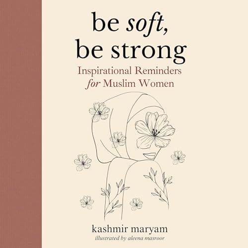 Cover of Be Soft, Be Strong