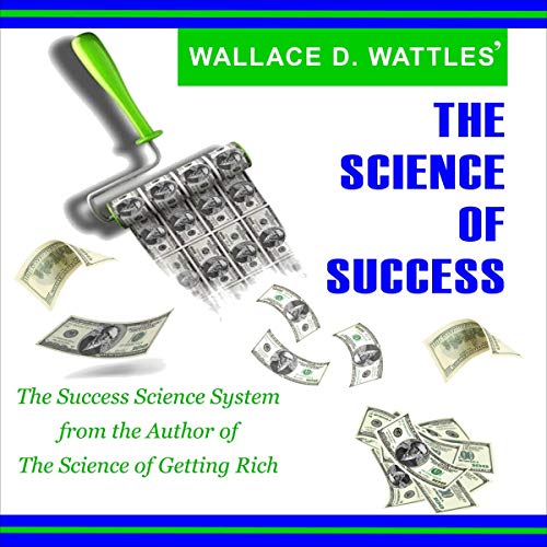 Cover of Wallace D. Wattles’ The Science of Success