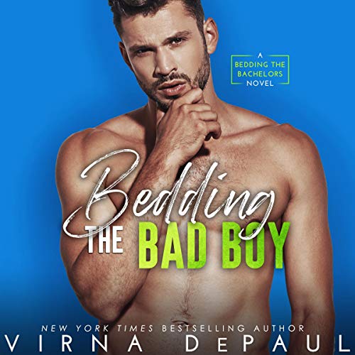 Cover of Bedding the Bad Boy